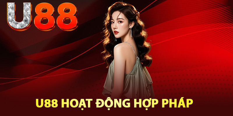 U88 hoạt động hợp pháp
